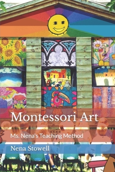 Paperback Montessori Art: Ms. Nena's Teaching Method Book