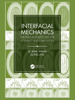 Hardcover Interfacial Mechanics: Theories and Methods for Contact and Lubrication Book