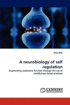 Paperback A neurobiology of self regulation Book