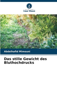 Paperback Das stille Gewicht des Bluthochdrucks [German] Book