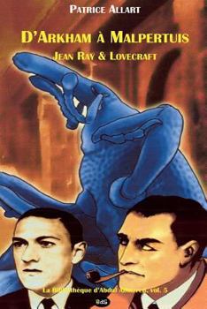 Paperback D'Arkham à Malpertuis: Jean Ray & Lovecraft [French] Book