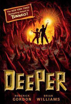 Deeper - Book #2 of the Tunnels