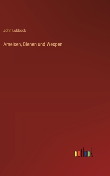 Hardcover Ameisen, Bienen und Wespen [German] Book