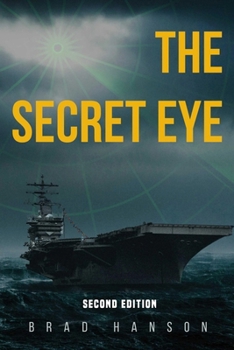 The Secret Eye: One signal. One war. One forgotten hero