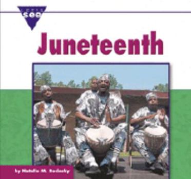 Juneteenth (Let's See Library) - Book  of the Let's See Library: Holidays
