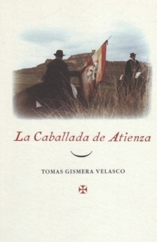 Paperback LA CABALLADA DE ATIENZA, Una Tradición Castellana [Spanish] Book