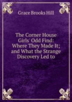 The Corner House Girls Odd Find Where T