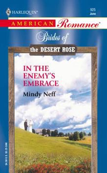 In the Enemy's Embrace - Book #1 of the Brides of the Desert Rose
