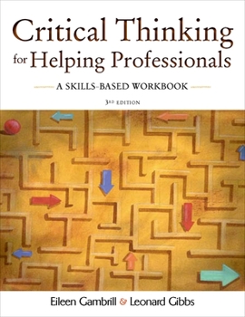 Paperback Critical Thinking for Helping Professionals: A Skills-Based Workbook Book