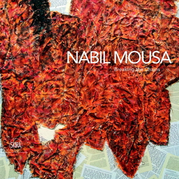 Hardcover Nabil Mousa: Breaking the Chains Book