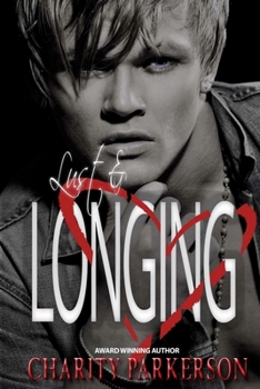 Paperback Lust & Longing: A Collection of Erotic Short Stories and other Flash Fiction Book