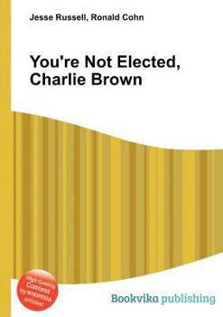 Paperback You're Not Elected, Charlie Brown Book