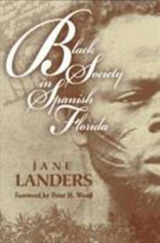 Paperback Black Society in Spanish Florida Book