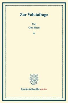 Zur Valutafrage: Vortrag Gehalten Zu Nurnberg Im Oktober 1919