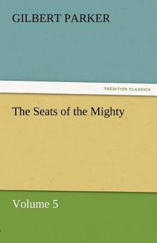 Paperback The Seats of the Mighty, Volume 5 Book