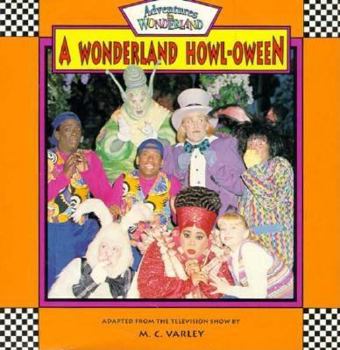 Paperback Adventures in Wonderland: A Wonderland Howl-Oween Book