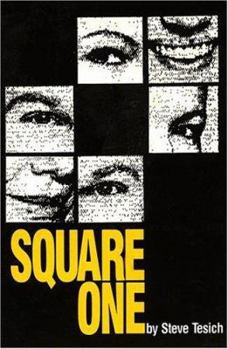 Paperback Square One: A Play by Steve Tesich Book