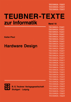 Paperback Hardware Design: Formaler Entwurf Digitaler Schaltungen [German] Book