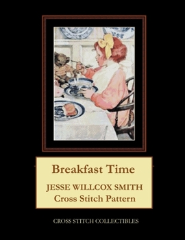 Paperback Breakfast Time: Jesse Willcox Smith Cross Stitch Patterns Book