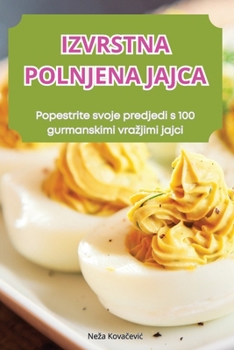 Paperback Izvrstna Polnjena Jajca [Slovenian] Book