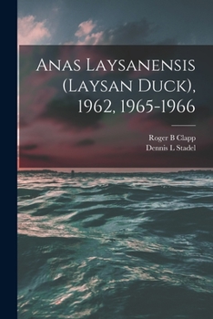 Paperback Anas Laysanensis (Laysan Duck), 1962, 1965-1966 Book