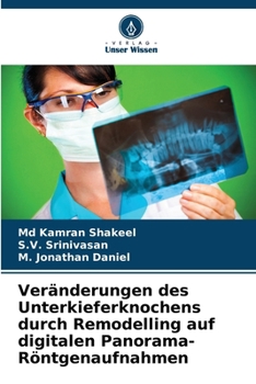 Veränderungen des Unterkieferknochens durch Remodelling auf digitalen Panorama-Röntgenaufnahmen (German Edition)