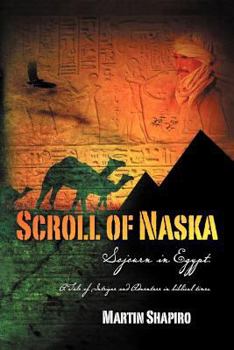 Paperback Scroll of Naska: Sojourn in Egypt Book