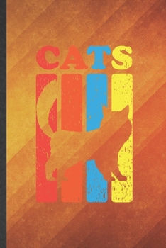 Cat: Funny Blank Lined Pet Kitten Cat Notebook/ Journal, Graduation Appreciation Gratitude Thank You Souvenir Gag Gift, Fashionable Graphic 110 Pages