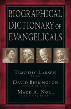 Hardcover Biographical Dictionary of Evangelicals Book