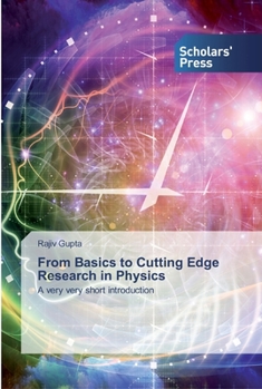 Paperback From Basics to Cutting Edge Research in Physics Book