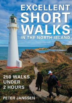 Paperback Excellent Short Walks in the South Island Book