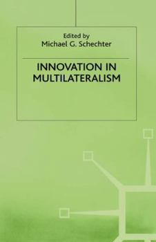 Hardcover Innovation in Multilateralism Book