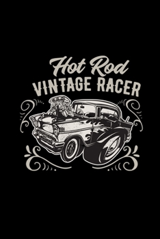 Hot rod vintage racer: 6x9 Hot Rod | lined | ruled paper | notebook | notes