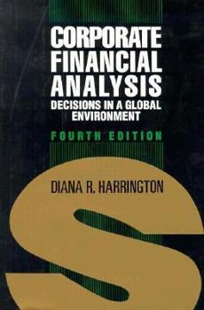 Hardcover Corporate Financial Analysis: Decisions in a Global Environment (The Irwin Series in Finance) Book