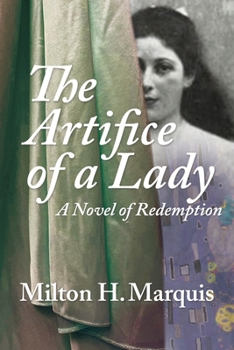 Paperback The Artifice of a Lady: A Novel of Redemption Book