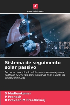 Sistema de seguimento solar passivo (Portuguese Edition)