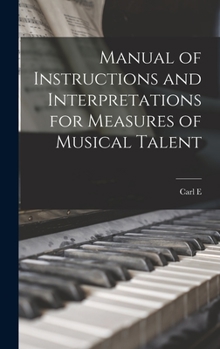 Hardcover Manual of Instructions and Interpretations for Measures of Musical Talent Book
