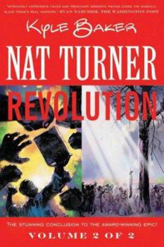 Nat Turner: Revolution - Book #2 of the Nat Turner