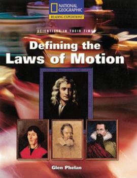 Paperback Reading Expeditions (Science: Scientists in Their Times): Defining the Laws of Motion Book