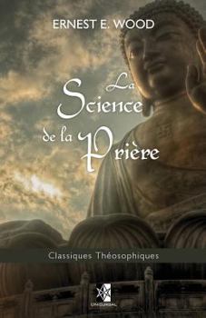 Paperback La Science de la Prière [French] Book