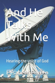 Paperback And He Talks With Me: Hearing the Voice of God Book