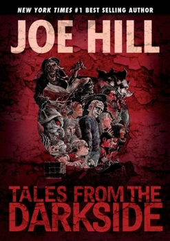 Hardcover Tales from the Darkside: Scripts by Joe Hill Book