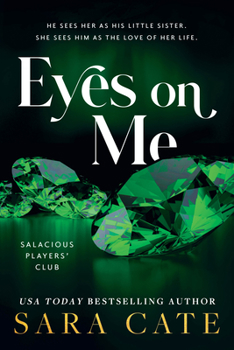 Eyes on me - Book #2 of the Salacious Players Club