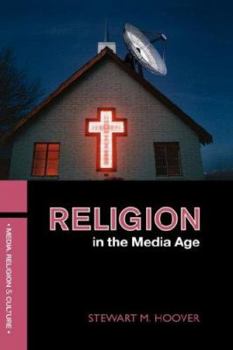 Paperback Religion in the Media Age Book