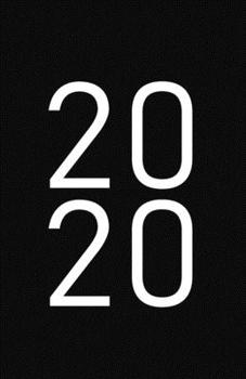 2020: Modern Black Cover Design - Monthly & Weekly Planner / Diary / Agenda from January until December 2020, monthly grid, lined weekly pages + notes ... PLANNING (Modern One Color 2020 Collection)
