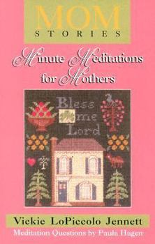 Paperback MOMStories: Minute Meditations for Mothers Book