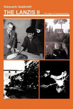 Paperback The Lanzis II: The Age of Consciousness (Coming of Age) Book