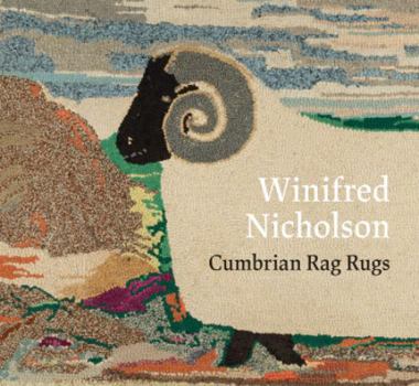 Hardcover Winifred Nicholson: Cumbrian Rag Rugs Book