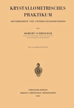 Paperback Krystallometrisches Praktikum: Grundbegriffe Und Untersuchungsmethoden [German] Book
