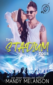 Paperback The Stadium Tour: A Sweet Rockstar Romance Book